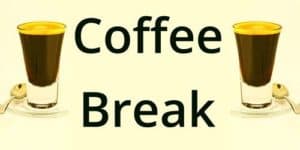 Coffee Break sign