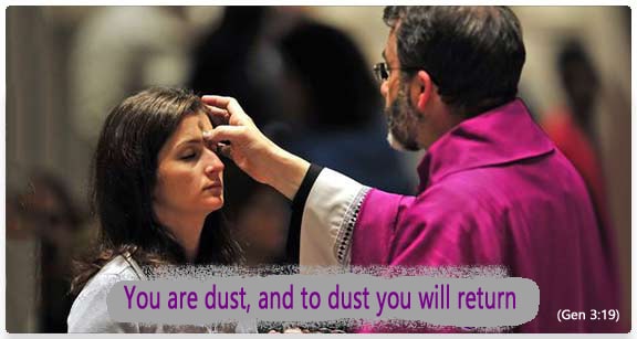 Ash Wednesday - "To dust you will return"
