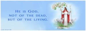 Resurrection: God of the Living