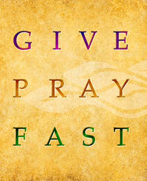 Slogan: Give, Pray, Fast