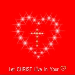 Red card with white heart and cross plus the words, "Let Christ live in your heart"