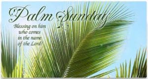 Palm Sunday