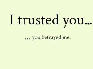 Quote: " I Trusted You..."