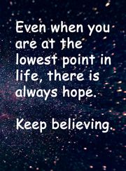 Quote: Keep believing.