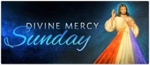 Divine Mercy Sunday