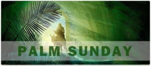 Palm Sunday