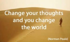 Quote: Change your thoughts...