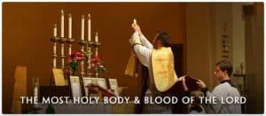 Most Holy Body And Blood Of Jesus