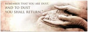 "We are dust"